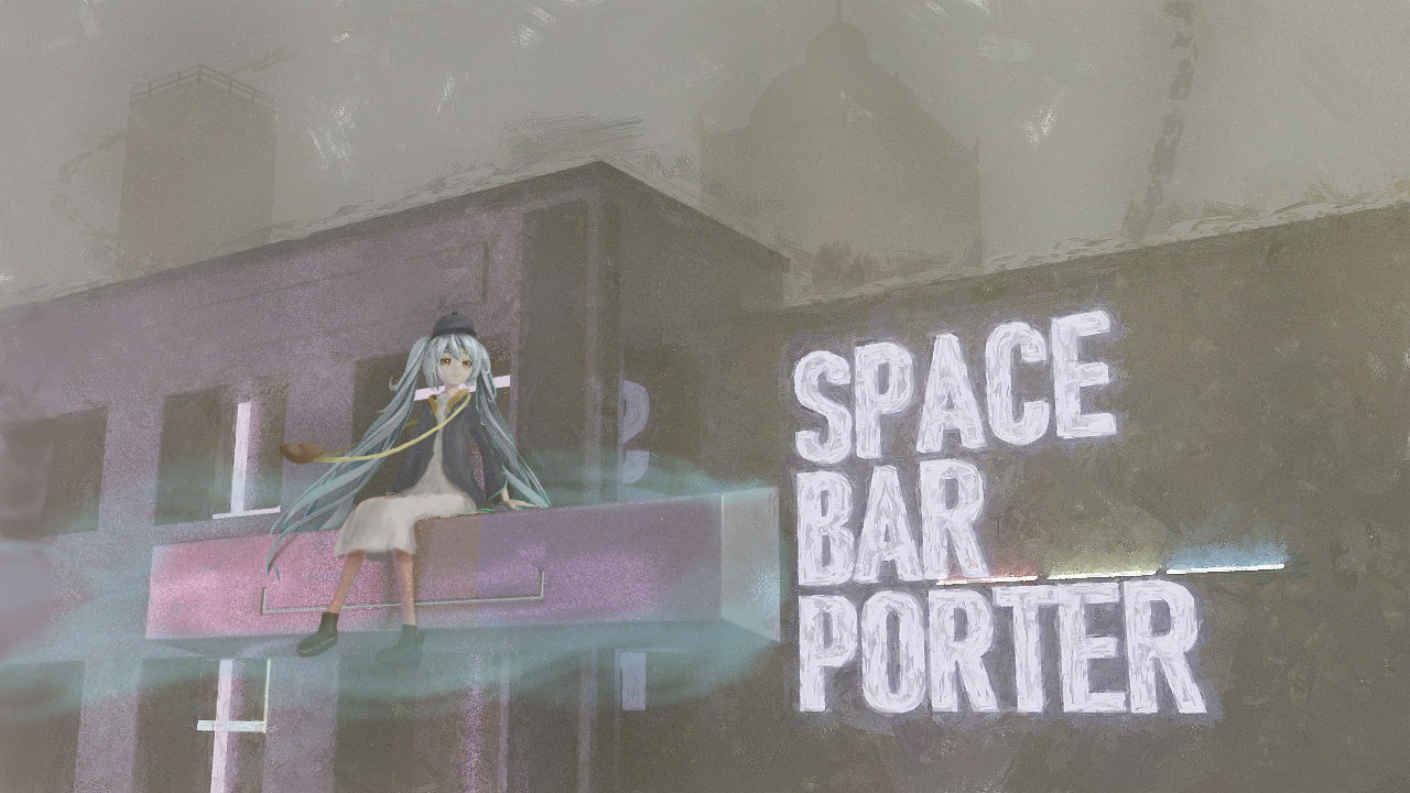 Space Bar ☆ Porter q(≧▽≦q)